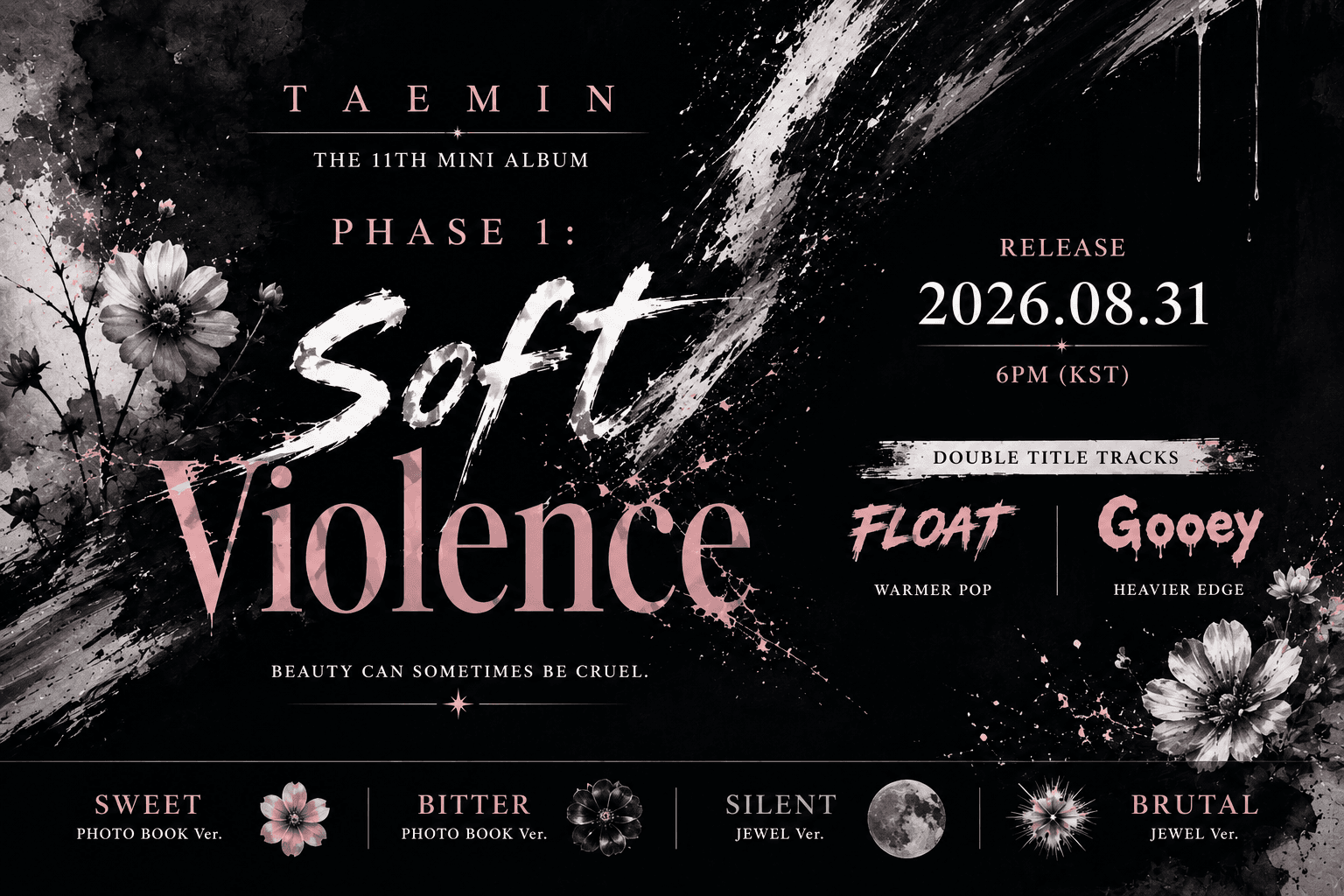 Abstract black, white and pale pink BiasList graphic for TAEMIN’s PHASE 1 : Soft Violence, featuring distressed brushwork, flowers and the album’s contrasting visual themes.